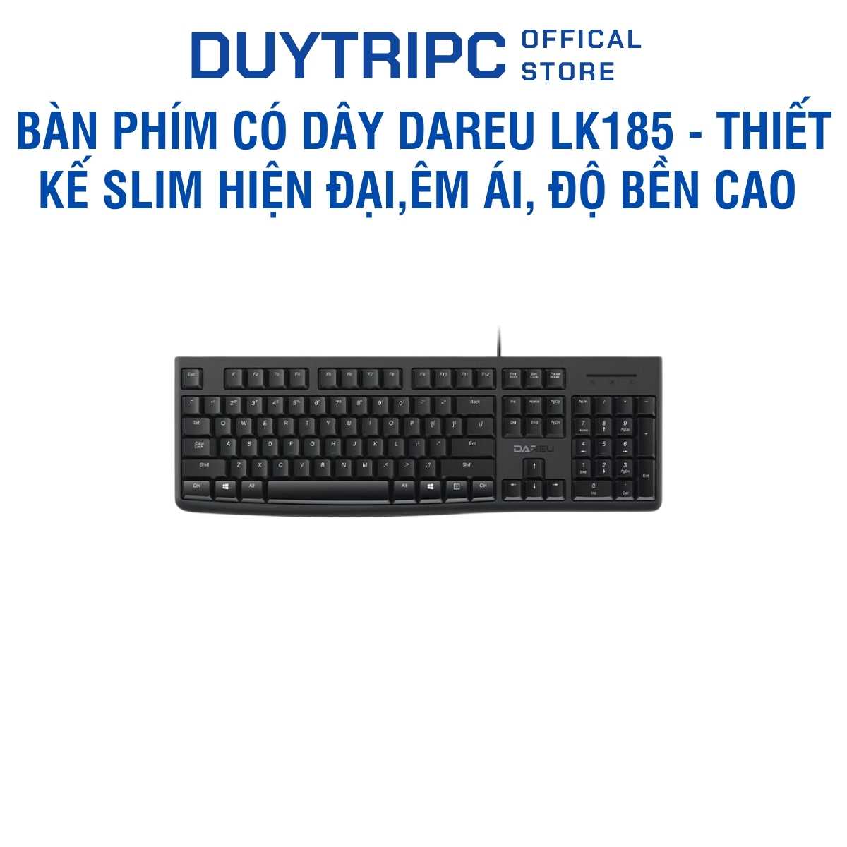 Bàn phím có dây Dareu LK185 - Thiết kế Slim hiện đại, Phím bấm êm ái, Độ bền cao 10 triệu lần nhấn, Bàn phím máy tính Dareu LK185 Chính hãng giá tốt